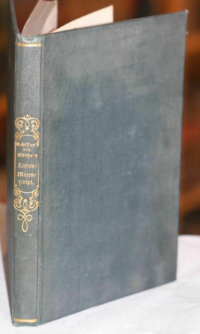 BOAS, EDUARD: - Schiller`s und Goethe`s Xenien-Manuscript. Hrsg. von Wendelin von Maltzahn..