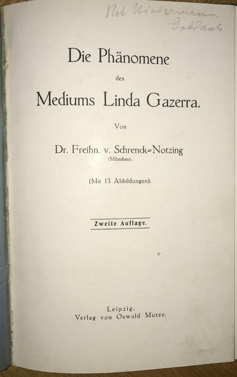 SCHRENCK-NOTZING, (A.) FRHR. V.: - Die Phänomene des Mediums Linda Gazerra..