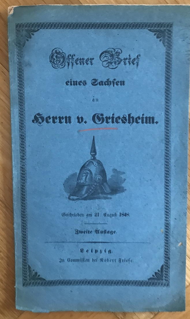  - Offener Brief eines Sachsen an Herrn von Griesheim. Geschriegen am 21. August 1848..