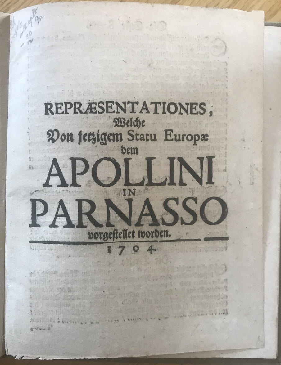  - Repraesentationes, Welche Von jetzigem Statu Europae dem Apollini In Parnasso vorgestellet worden..