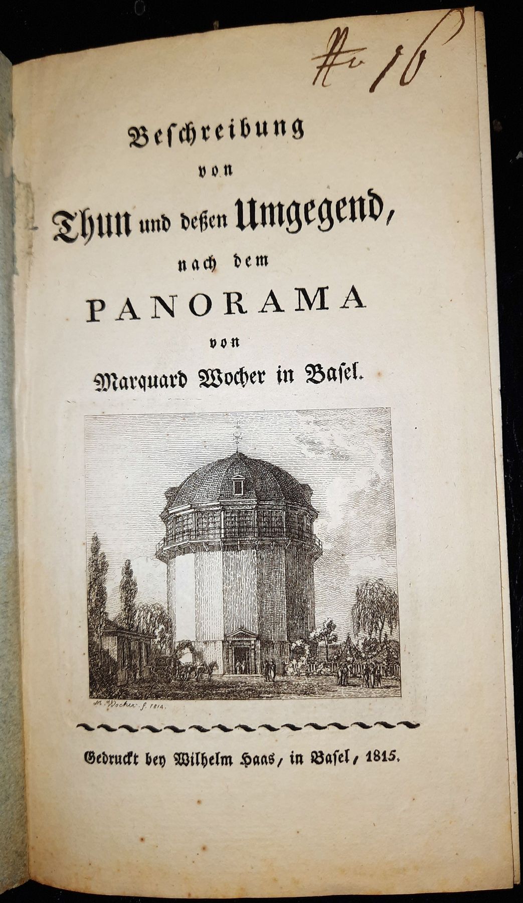 (KNIG, FRANZ NIKLAUS): - Beschreibung von Thun und dessen Umgegend, nach dem Panorama von Marquard Wocher in Basel..