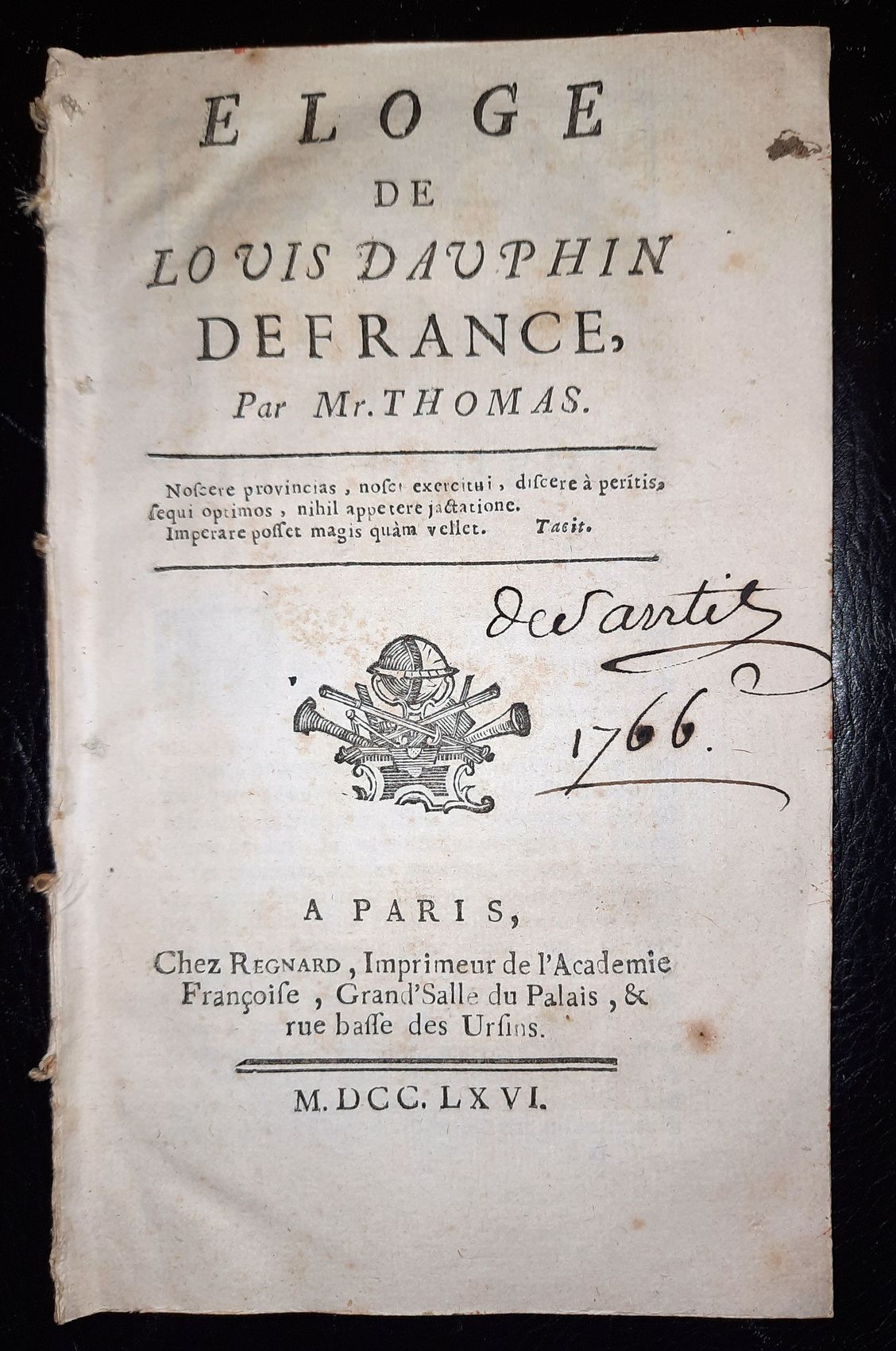THOMAS, (ANTOINE LEONARD): - Eloge de Louis Dauphin de France..