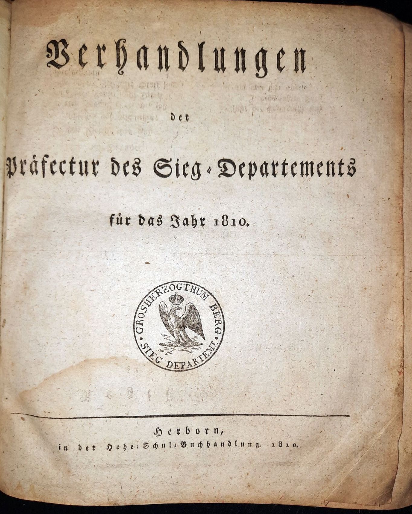  - Verhandlungen der Prfectur des Sieg-Departements fr das Jahr 1810..