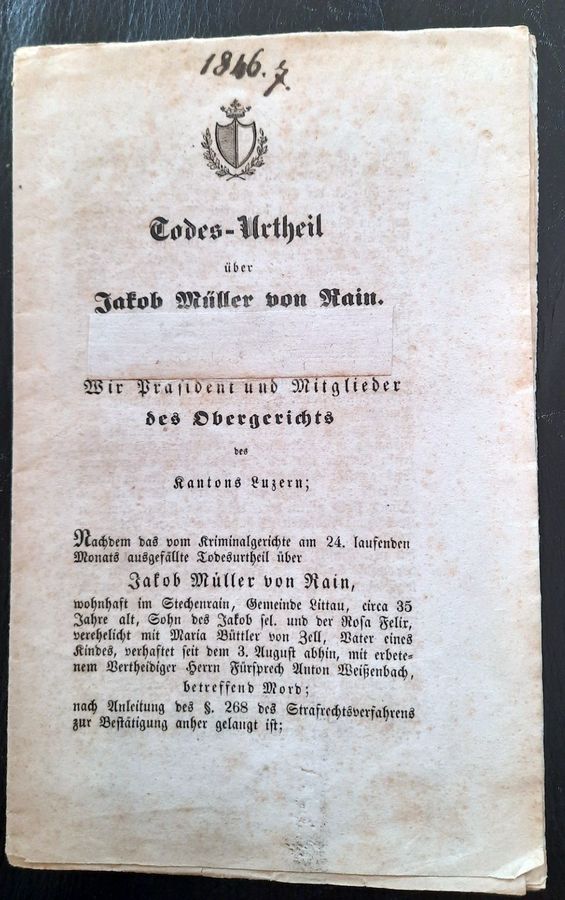  - Todes-Urtheil ber Jakob Mller von Rain. Wir Prsident und Mitglieder des Obergerichts des Kantons Luzern..